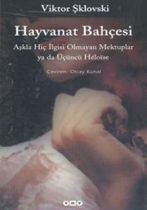 Hayvanat Bahçesi Aşkla Hiç İlgisi Olmayan Mektupla                                                                                                                                                                                                             