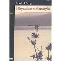 İlkyazların Anısıyla                                                                                                                                                                                                                                           