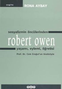 Sosyalizmin Öncelerinden Robert Owen                                                                                                                                                                                                                           