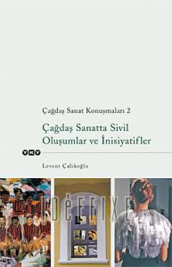 Çağdaş Sanat Konuşmaları 2                                                                                                                                                                                                                                     