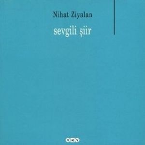 Sevgili Şiir                                                                                                                                                                                                                                                   
