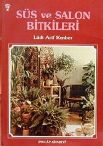 Süs ve Salon Bitkileri                                                                                                                                                                                                                                         