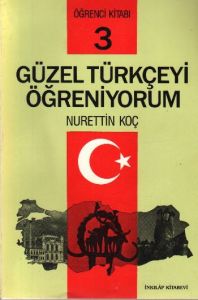 Güzel Türkçeyi Öğreniyorum Öğrenci Kitabı 3                                                                                                                                                                                                                    