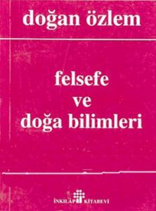 Felsefe ve Doğa Bilimleri Bütün Eserlerine Doğru 2                                                                                                                                                                                                             