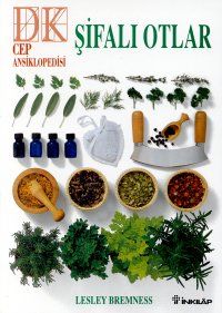 Şifalı Otlar Cep Ansiklopedisi Sağlığa, Sofraya, G                                                                                                                                                                                                             