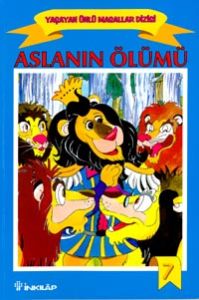Aslanın Ölümü Yaşayan Ünlü Masallar Dizisi 7                                                                                                                                                                                                                   