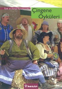 Çingene Öyküleri Türk ve Dünya Yazarlarından                                                                                                                                                                                                                   