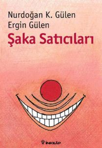 Şaka Satıcıları                                                                                                                                                                                                                                                