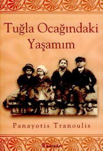 Tuğla Ocağındaki Yaşamım                                                                                                                                                                                                                                       