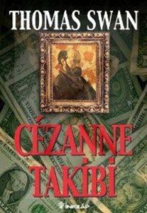 Cezanne Takibi                                                                                                                                                                                                                                                 