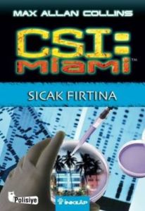 CSI Miami:  Sıcak Fırtına                                                                                                                                                                                                                                      