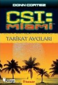 CSI Miami: Tarikat Avcıları                                                                                                                                                                                                                                    
