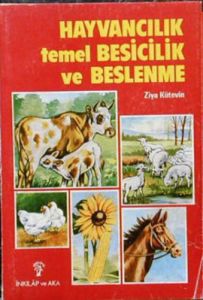 Hayvancılık, Temel Besicilik, Besle                                                                                                                                                                                                                            