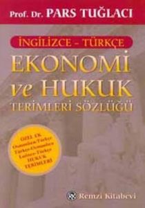 Ekonomi ve Hukuk Terimleri Sözlüğü (İngilizce-Türk                                                                                                                                                                                                             