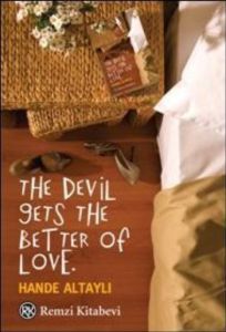 The Devil Gets The Better Of Love                                                                                                                                                                                                                              