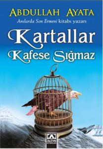 Kartallar Kafese Sığmaz                                                                                                                                                                                                                                        