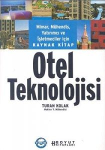 Otel Teknolojisi                                                                                                                                                                                                                                               