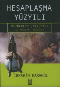 Hesaplaşma Yüzyılı                                                                                                                                                                                                                                             