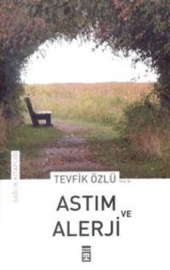 Astım ve Alerji                                                                                                                                                                                                                                                