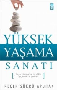 Yüksek Yaşama Sanatı                                                                                                                                                                                                                                           