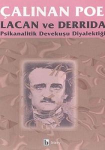 Çalınan Poe Psikanalitik Devekuşu Diyalektiği                                                                                                                                                                                                                  
