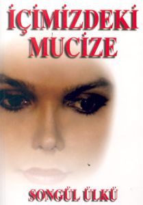 İçimizdeki Mucize                                                                                                                                                                                                                                              