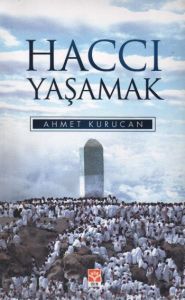 Haccı Yaşamak                                                                                                                                                                                                                                                  