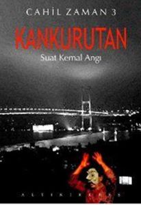 KankurutanCahil Zaman 3                                                                                                                                                                                                                                        