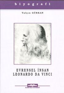 Evrensel İnsan Leonardo Da Vinci                                                                                                                                                                                                                               