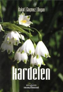 Kardelen                                                                                                                                                                                                                                                       