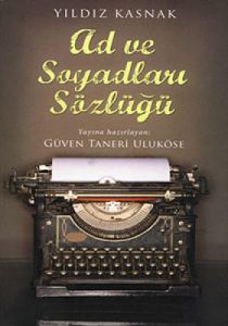 Ad ve Soyadları Sözlüğü                                                                                                                                                                                                                                        