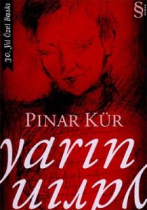 Yarın Yarın (Ciltli) 30. Yıl Özel Baskı                                                                                                                                                                                                                        