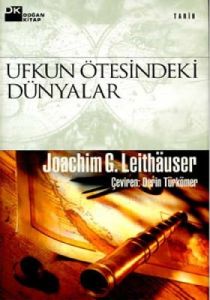 Ufkun Ötesindeki Dünyalar                                                                                                                                                                                                                                      