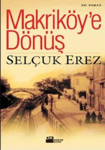 Makriköy'e Dönüş                                                                                                                                                                                                                                               