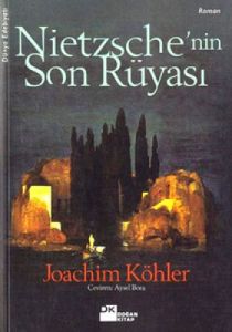 Nietzsche'nin Son Rüyası                                                                                                                                                                                                                                       