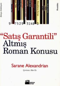 Satış Garantili Altmış Roman Konusu                                                                                                                                                                                                                            