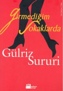 Girmediğim Sokaklarda                                                                                                                                                                                                                                          