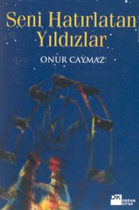 Seni Hatırlatan Yıldızlar                                                                                                                                                                                                                                      