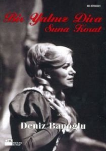 Bir Yalnız Diva Suna Korat                                                                                                                                                                                                                                     