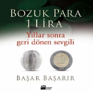 Bozuk Para 1 Lira Yıllar Sonra Geri Dönen Sevgili                                                                                                                                                                                                              