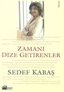Zamanı Dize Getirenler                                                                                                                                                                                                                                         