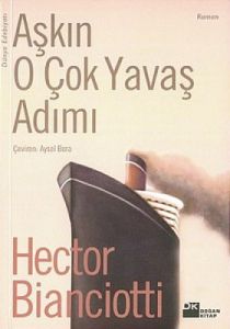 Aşkın O Çok Yavaş Adımı                                                                                                                                                                                                                                        