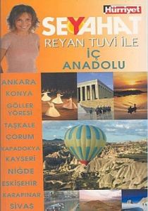 Reyan Tuvi ile İç Anadolu Seyahat                                                                                                                                                                                                                              