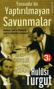 Yassıada'da Yaptırılmayan Savunmalar                                                                                                                                                                                                                           