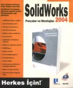 SolidWorks 2004-Parçalar ve Montajlar CD İlaveli                                                                                                                                                                                                               