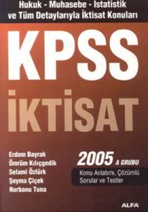 KPSS İktisat 2005 A Grubu                                                                                                                                                                                                                                      