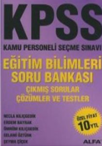 KPSS Eğitim Bilimleri Soru Bankası (Çıkmış Sorular                                                                                                                                                                                                             