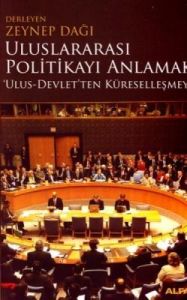 Uluslararası Politikayı Anlamak                                                                                                                                                                                                                                