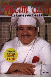 Nazım Usta - Eskimeyen Lezzetler                                                                                                                                                                                                                               