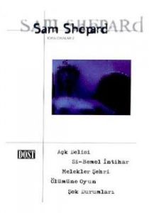 Sam Shepard Toplu Oyunları 2                                                                                                                                                                                                                                   